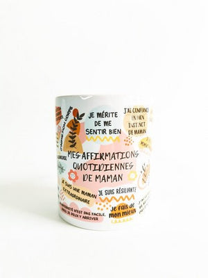 Tasse "Mes affirmations quotidiennes de Maman" - Nubia Créations